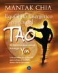 Papel EQUILIBRIO ENERGETICO A TRAVES DEL TAO EJERCICIOS PARA CULTIVAR LA ENERGIA YIN