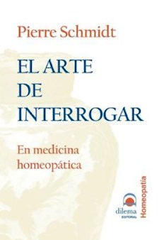 Papel Arte De Interrogar - En Medicina Homeopatica , El