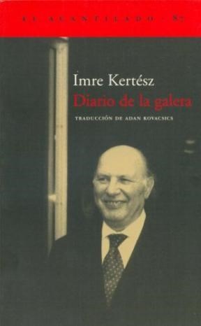 Papel DIARIO DE LA GALERA (COLECCION ACANTILADO 87)