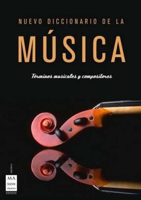 Papel NUEVO DICCIONARIO DE LA MUSICA TERMINOS MUSICALES Y COMPOSITORES (CARTONE)