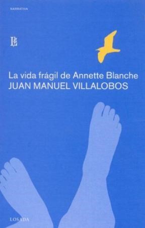Papel Vida Fragil De Annette Blanche, La