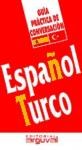 Papel GUIA PRÁCTICA DE CONVERSACIÓN ESPAÑOL-TURCO