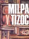 Papel Milpa y Tizoc