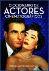 Papel DICCIONARIO DE ACTORES CINEMATOGRAFICOS (RUSTICO)