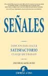 Papel SEÑALES INDICIOS PARA HACER SATISFACTORIO CUALQUIER TRABAJO (NARRATIVA EMPRESARIAL)