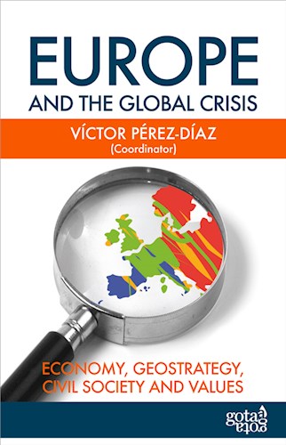  Europe And The Global Crisis  Economy  Geostrategy  Civil Society And Values