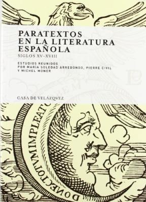 Papel Paratextos En La Literatura Española Siglos XV-XVIII