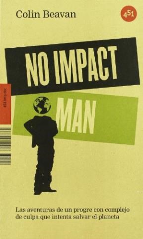  No Impact Man