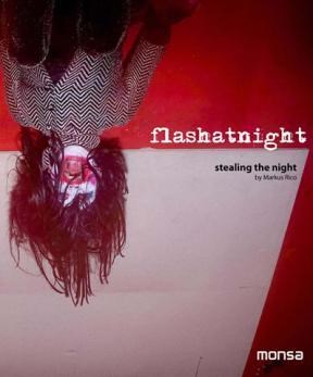 Papel FLASHATNIGHT STEALING THE NIGHT (ESPAÑOL-INGLES) (COLECCION FOTOGRAFIAS)