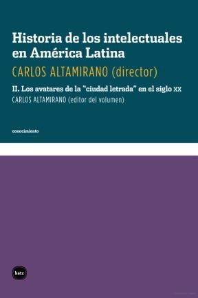 Papel Historia De Los Intelectuales En América Latina Vol 1
