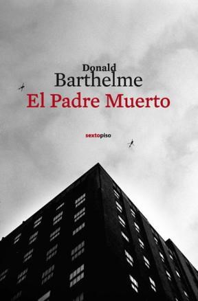 Papel PADRE MUERTO (COLECCION NARRATIVA)