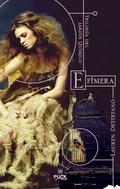 Papel EFIMERA (TRILOGIA DEL JARDIN QUIMICO)