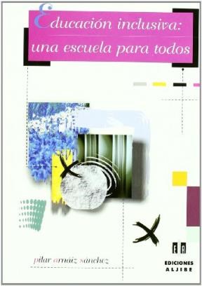 Papel Educacion Inclusiva Una Escuela Para Todos