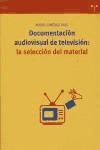 Papel Documentación audiovisual de televisión