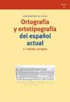 Papel Ortografía Y Ortotipografía Del Español Actual