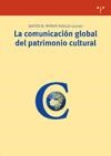 Papel La comunicación global del patrimonio cultural