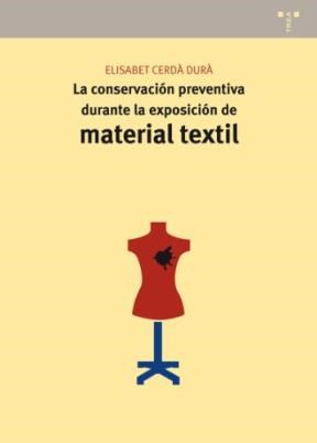 Papel La Conservación Preventiva Durante La Exposición De Material Textil