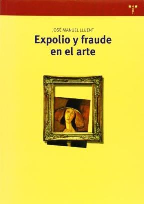 Papel Expolio Y Fraude En El Arte