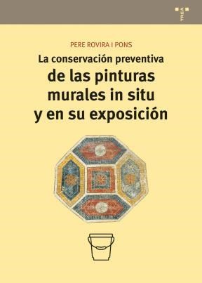 Papel La Conservación Preventiva De Las Pinturas Murales In SItu Y En Su Exposición