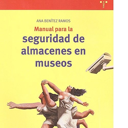 Papel MANUAL PARA LA SEGURIDAD DE ALMACENES EN MUSEOS