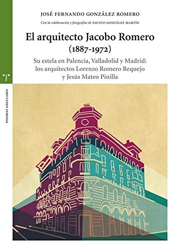 Papel El Arquitecto Jacobo Romero (1887-1972)