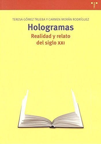 Papel HOLOGRAMAS  REALIDAD Y RELATO DEL SIGLO XXI