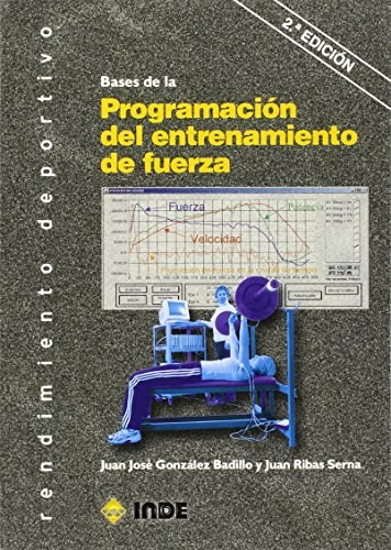 Papel BASES DE LA PROGRAMACION DEL ENTRENAMIENTO DE FUERZA (3 ED) (RENDIMIETO DEPORTIVO)