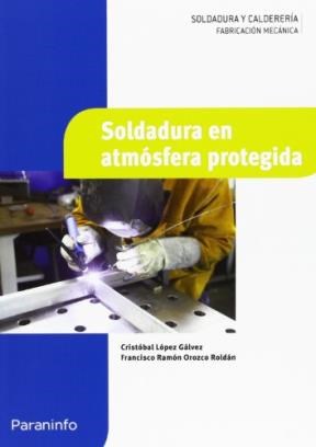 Papel SOLDADURA EN ATMOSFERA PROTEGIDA SOLDADURA Y CALDERIA (FABRICACION MECANICA)