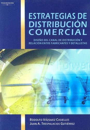 Papel ESTRATEGIAS DE DISTRIBUCION COMERCIAL DISEÑO DEL CANAL