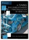 Papel Tuning, El - En El Embellecimietno Y Personalizacion De Vehiculos