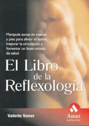 Papel LIBRO DE LA REFLEXOLOGIA MANIPULE ZONAS EN MANOS Y PIES