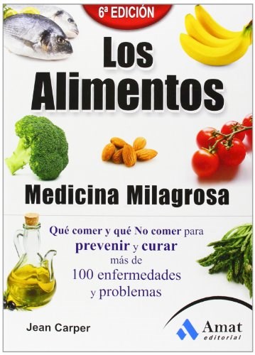 Papel ALIMENTOS MEDICINA MILAGROSA (COLECCION ALIMENTACION) (7 EDICION)