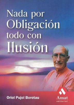  Nada Por Obligacion  Todo Con Ilusión  Ebook