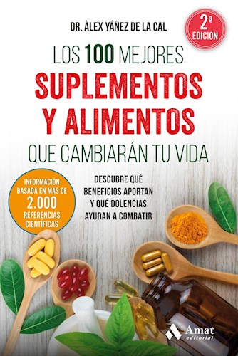 Papel 100 MEJORES SUPLEMENTOS Y ALIMENTOS QUE CAMBIARAN TU VIDA (3 EDICION)