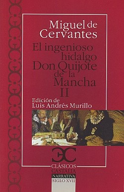 Papel INGENIOSO HIDALGO DON QUIJOTE DE LA MANCHA II (CLASICOS CASTALIA NARRATIVA SIGLO XVII)