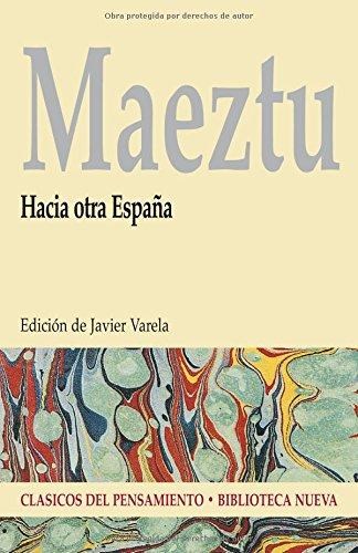 Papel HACIA OTRA ESPAÑA (CLASICOS DEL PENSAMIENTO)