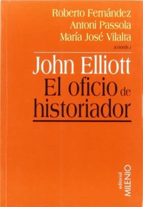 Papel John Elliot el oficio de historiador