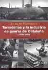 Papel Tarradellas y la industria de guerra de Cataluña (1936-1939)