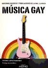 Papel Historias, excesos y tribulaciones de la mal llamada Música Gay