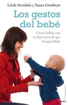 Papel GESTOS DEL BEBE COMO HABLAR CON TU HIJO ANTES DE QUE EL SEPA HABLAR