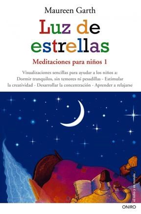 Papel LUZ DE ESTRELLAS MEDITACIONES PARA NIÑOS 1 (EL NIÑO Y SU MUNDO)