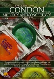 Papel Breve Historia del condón y de los métodos anticonceptivos