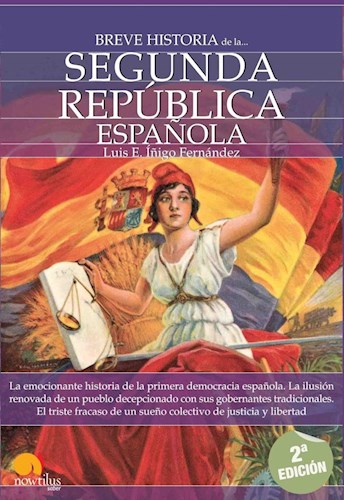 Papel Breve Historia De La Segunda República Española