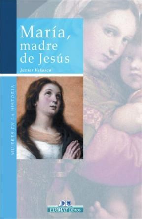  Maria  La Madre De Jesus