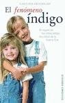 Papel FENOMENO INDIGO EL REGALO DE LOS NIÑOS INDIGO LOS NIÑOS DE LA NUEVA ERA (COLECCION PSICOLOGIA)