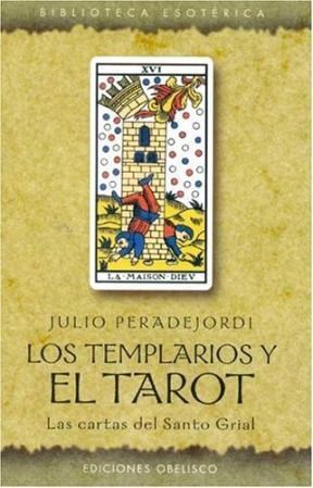 Papel Templarios Y El Tarot, Los