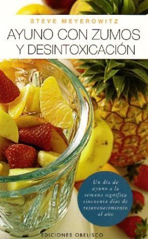 Papel AYUNO CON ZUMOS Y DESINTOXICACION (SALUD Y VIDA NATURAL) (RUSTICA)