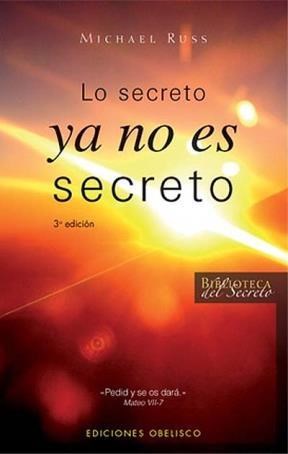 Papel LO SECRETO YA NO ES SECRETO (BIBLIOTECA DEL SECRETO)