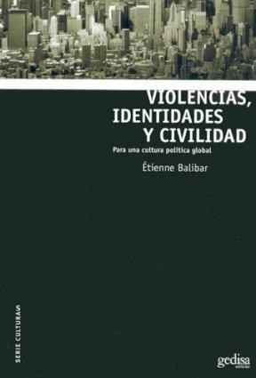 Papel Violencias Identidades Y Civilidad