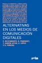 Papel ALTERNATIVAS EN LOS MEDIOS DE COMUNICACION DIGITALES